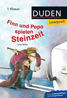 Leseprofi - Finn und Papa spielen Steinzeit, 1. Klasse