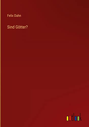 Sind Götter?