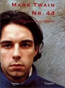 Nr. 44. Der geheimnisvolle Fremde