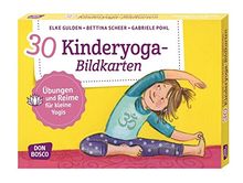 30 Kinderyoga-Bildkarten: Übungen und Reime für kleine Yogis (Körperarbeit und innere Balance / 30 Ideen auf Bildkarten)