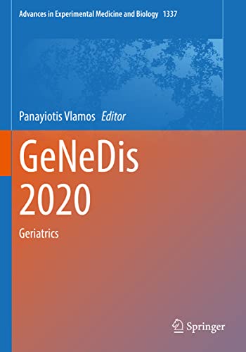 GeNeDis 2020: Geriatrics (Advances in Experimental Medicine and Biology, 1337, Band 1337)