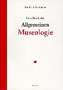 Handbuch der Allgemeinen Museologie