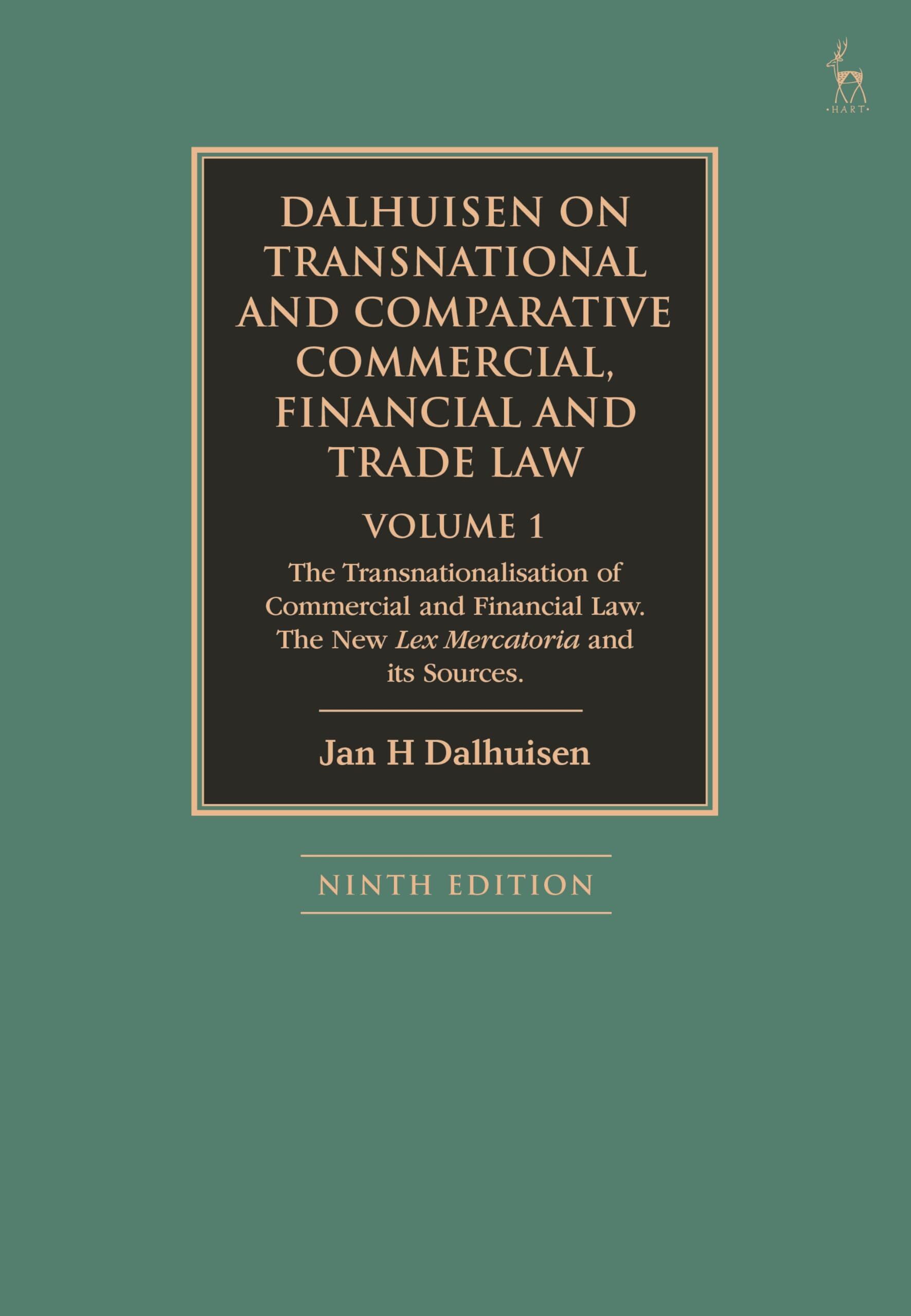 Dalhuisen on Transnational and Comparative Commercial, Financial and Trade Law Volume 1