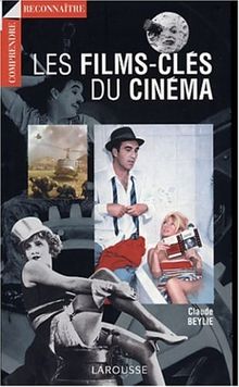 Les films-clés du cinéma