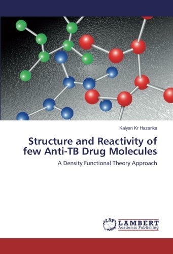 Structure and Reactivity of few Anti-TB Drug Molecules: A Density Functional Theory Approach