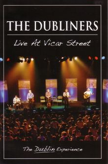 The Dubliners : The Dublin Experience / Live At Vicar Streets