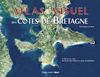 Atlas visuel des côtes de Bretagne : 2.700 km de côtes du Mont-Saint-Michel au golfe du Morbihan