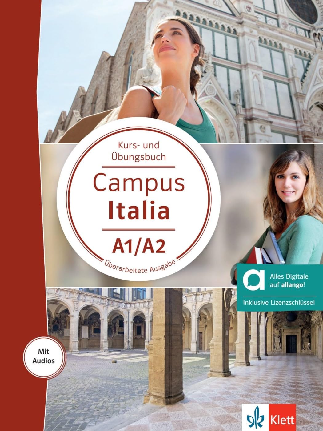 Campus Italia A1/A2 - Hybride Ausgabe allango: Italienisch für Studierende. Kurs- und Übungsbuch mit Audios inklusive Lizenzschlüssel allango (24 Monate)