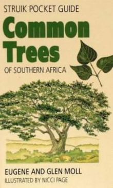 Common Trees of Southern Africa (Struik pocket guides)