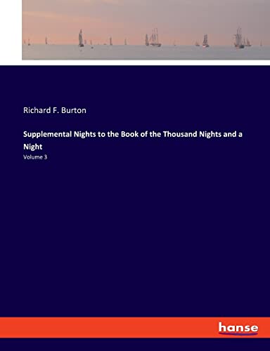 Supplemental Nights to the Book of the Thousand Nights and a Night: Volume 3