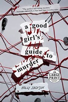 A Good Girl's Guide to Murder (Random House Large Print)