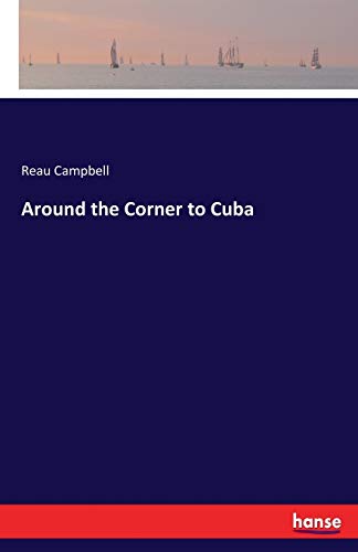Around the Corner to Cuba