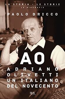 Adriano Olivetti, un italiano del Novecento von Bricco, Paolo | Buch | Zustand sehr gut