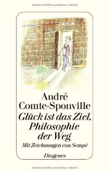 Glück ist das Ziel, Philosophie der Weg