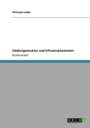 Siedlungsstruktur und Infrastrukturkosten