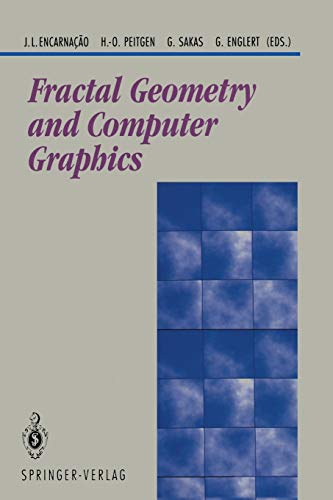 Fractal Geometry and Computer Graphics (Beiträge zur Graphischen Datenverarbeitung)