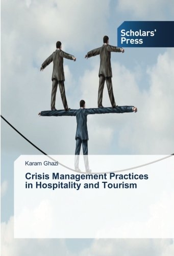 Crisis Management Practices in Hospitality and Tourism