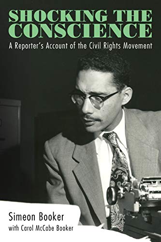 Shocking the Conscience: A Reporter's Account of the Civil Rights Movement