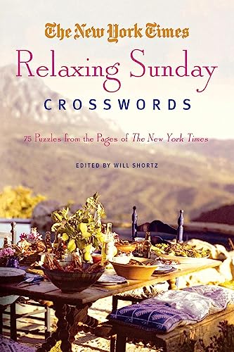 New York Times Relaxing Sunday Crosswords: 75 Puzzles from the Pages of the New York Times