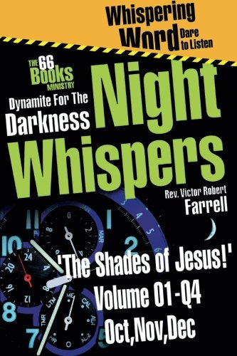 NightWhispers Vol 01Q4'The Shades of Jesus'