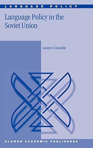 Language Policy in the Soviet Union (Language Policy, 3, Band 3)