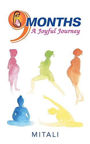9 Months—a Joyful Journey