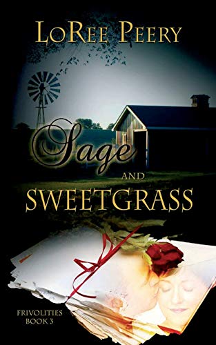 Sage and Sweetgrass (Frivolities)