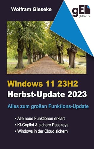 Windows 11 23H2: Alles zum großen Funktionsupdate