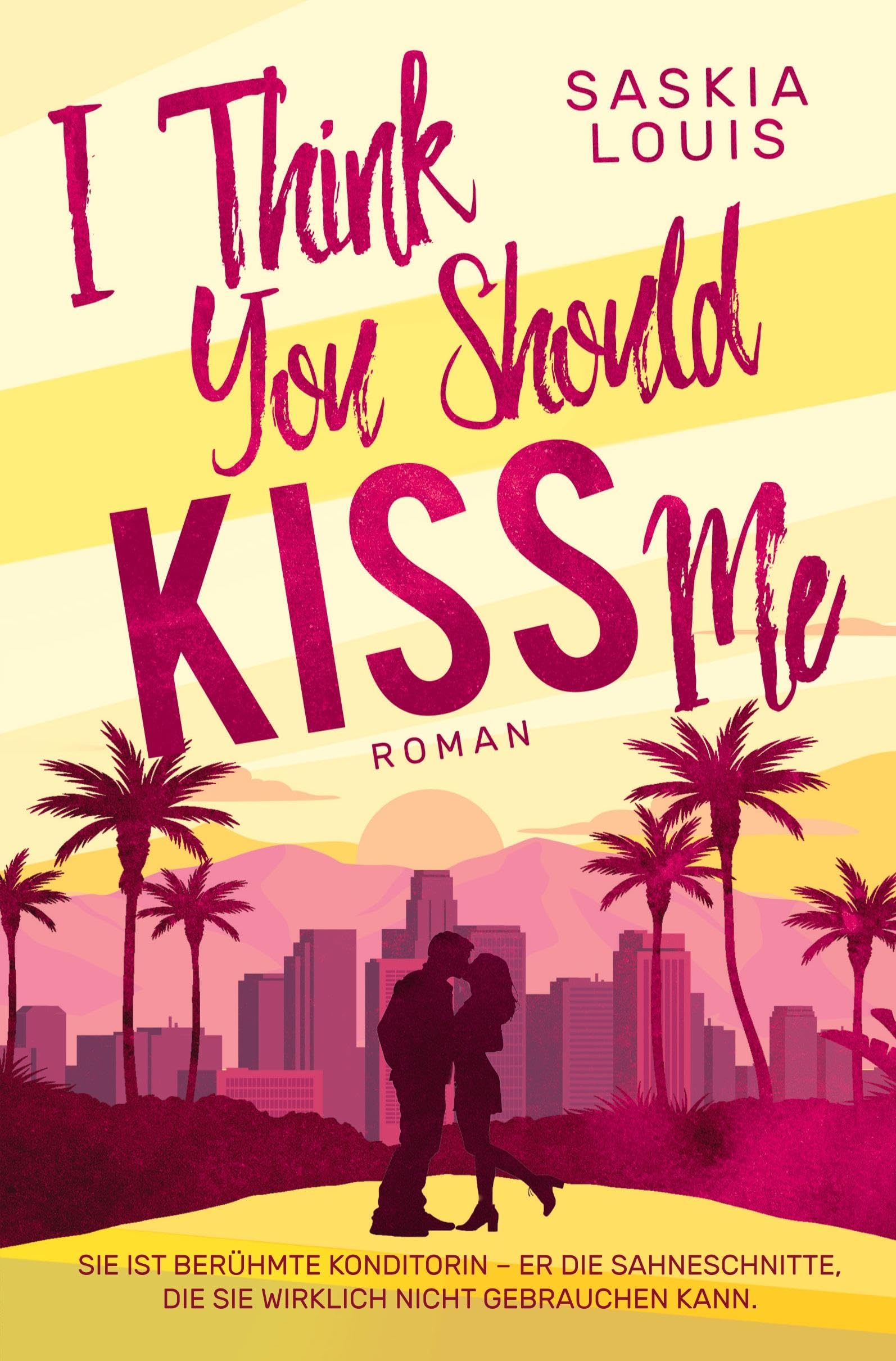 I Think You Should Kiss Me (Sunshine Pier)