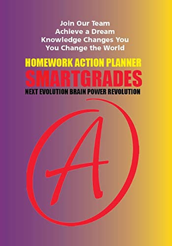 MY DAY MY DREAM MY DESTINY Homework Planner and Self-Care Journal (150 Pages): SMARTGRADES BRAIN POWER REVOLUTION - Teacher Approved! Student Tested! Parent Favorite! 5 Star Rave Reviews!