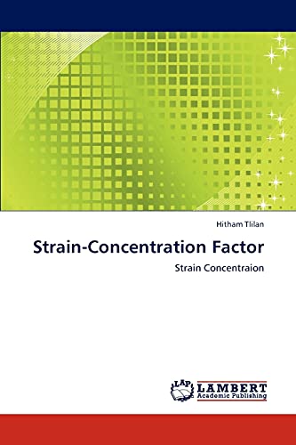 Strain-Concentration Factor: Strain Concentraion