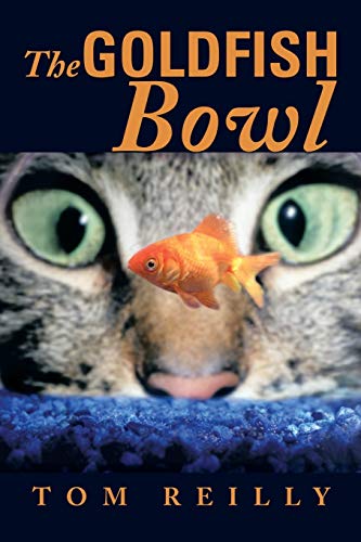 The Goldfish Bowl