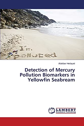 Detection of Mercury Pollution Biomarkers in Yellowfin Seabream