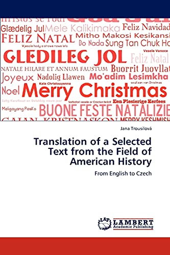 Translation of a Selected Text from the Field of American History: From English to Czech