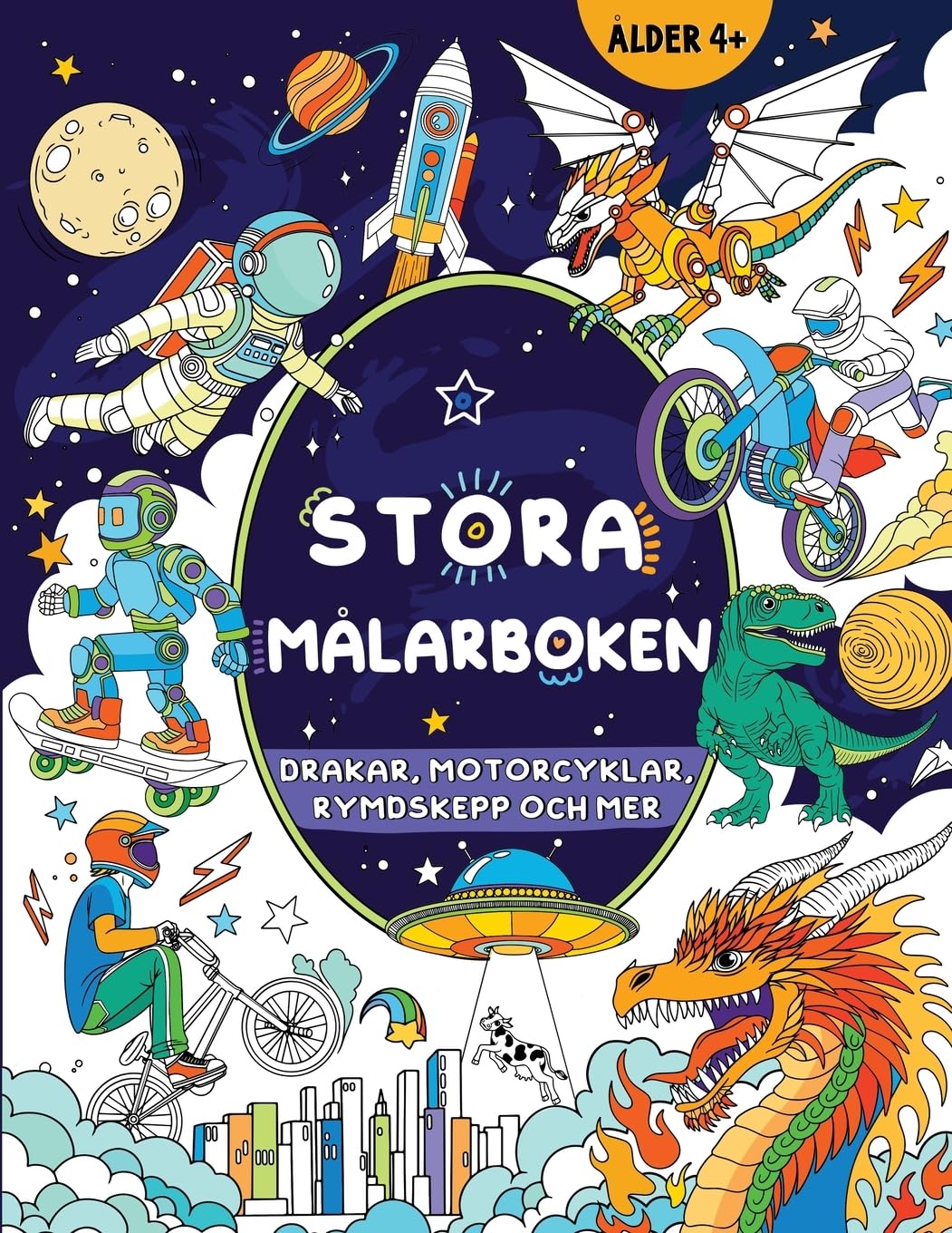 Stora målarboken för pojkar: Barn i åldern 4+: Drakar, motorcyklar, rymdskepp och mer (Stora målarboken för barn)