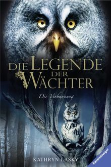 Die Legende der Wächter 14: Die Verbannung