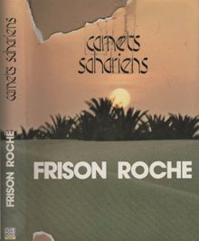 CARNETS SAHARIENS L'APPEL DU HOGGAR ET AUTRES MEHAREES.