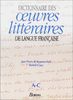 Dictionnaire des oeuvres littéraires de langue française. Vol. 1. A-C