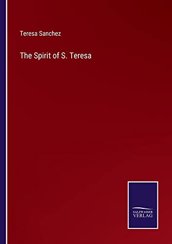 The Spirit of S. Teresa