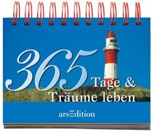 365 Tage & Träume leben