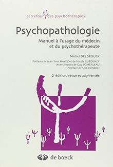 Psychopathologie : manuel à l'usage du médecin et du psychothérapeute