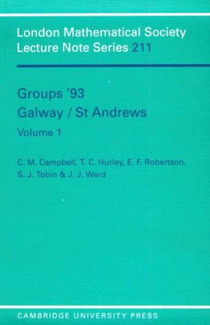 LMS: 211 Groups Galway/St Andrws v1 (London Mathematical Society Lecture Note Series, Band 211)