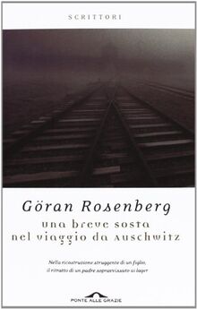 Una breve sosta nel viaggio da Auschwitz (Scrittori)