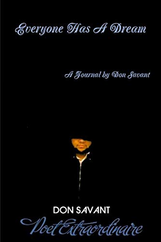 Everyone Has A Dream: A Journal