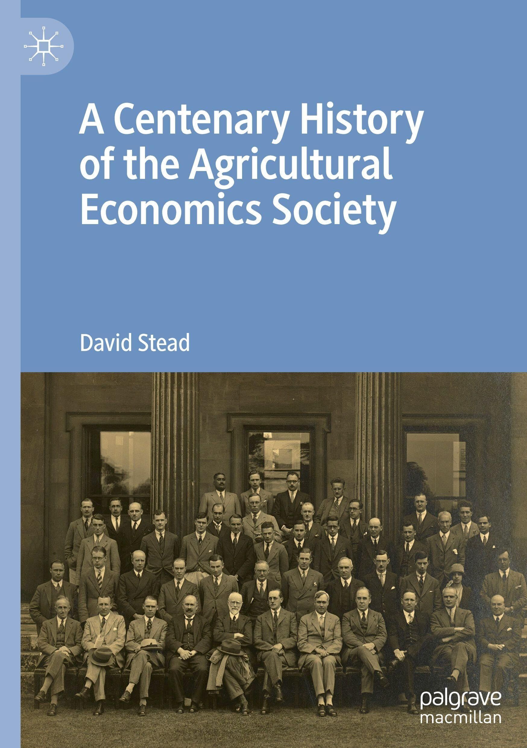 A Centenary History of the Agricultural Economics Society