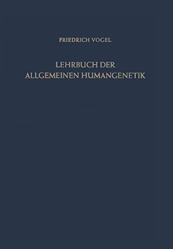 Lehrbuch der Allgemeinen Humangenetik