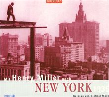 Mit Henry Miller nach New York, 1935, 1 Audio-CD