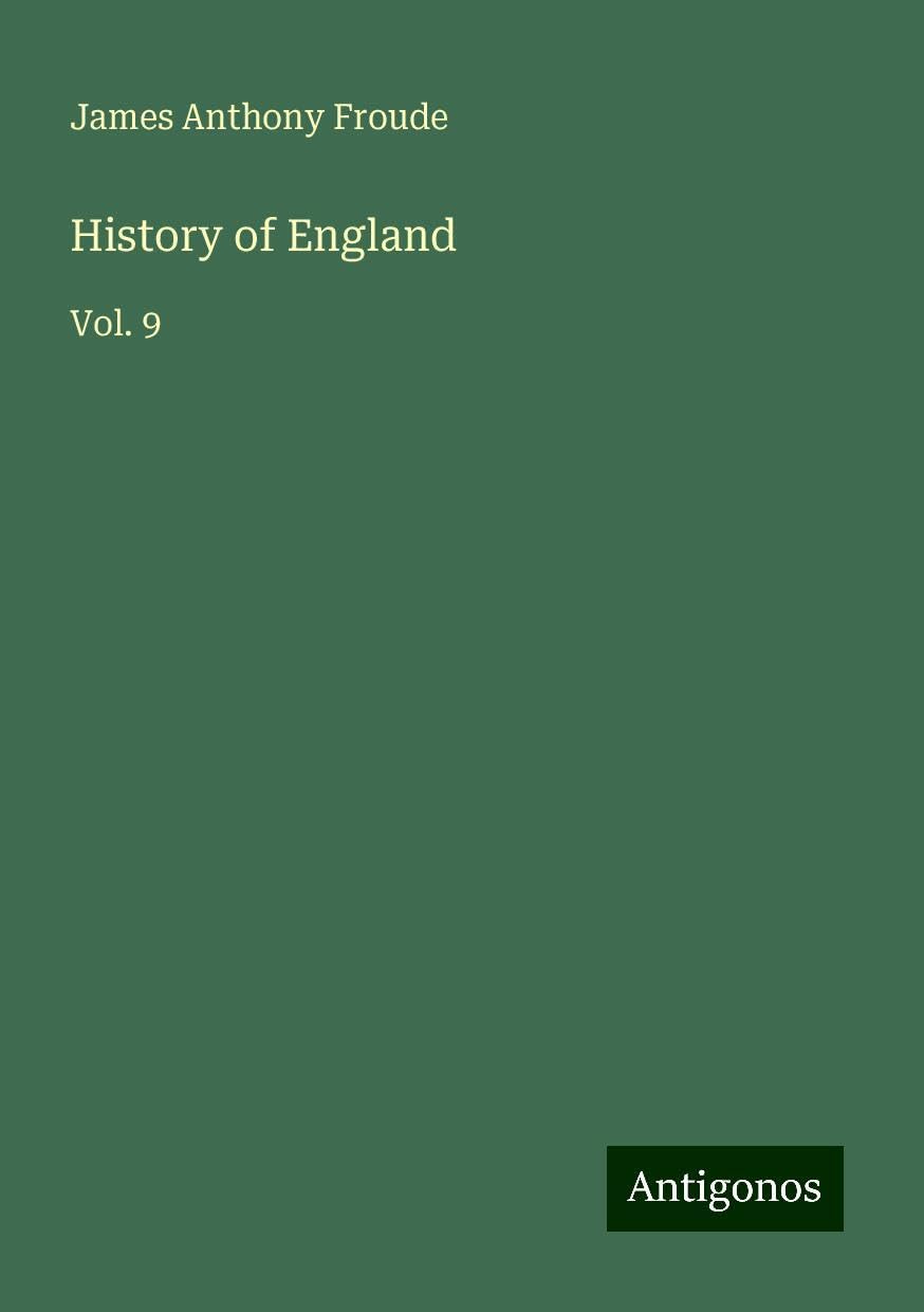 History of England: Vol. 9