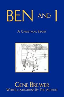 Ben And I: A Christmas Story