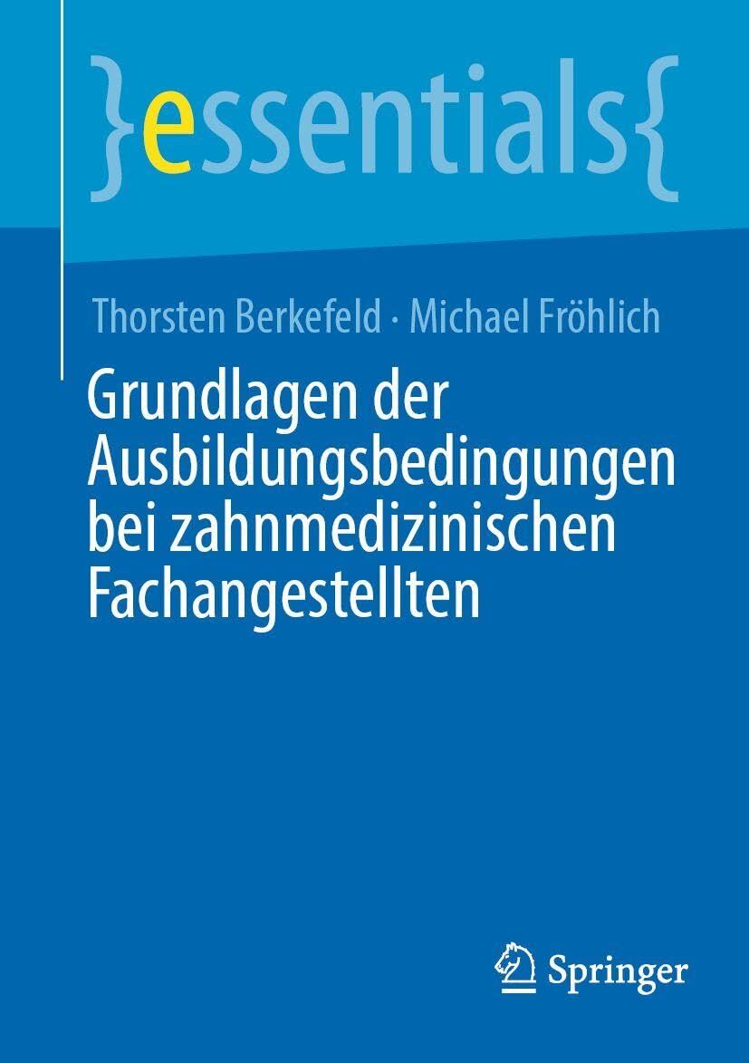 Grundlagen der Ausbildungsbedingungen bei zahnmedizinischen Fachangestellten
